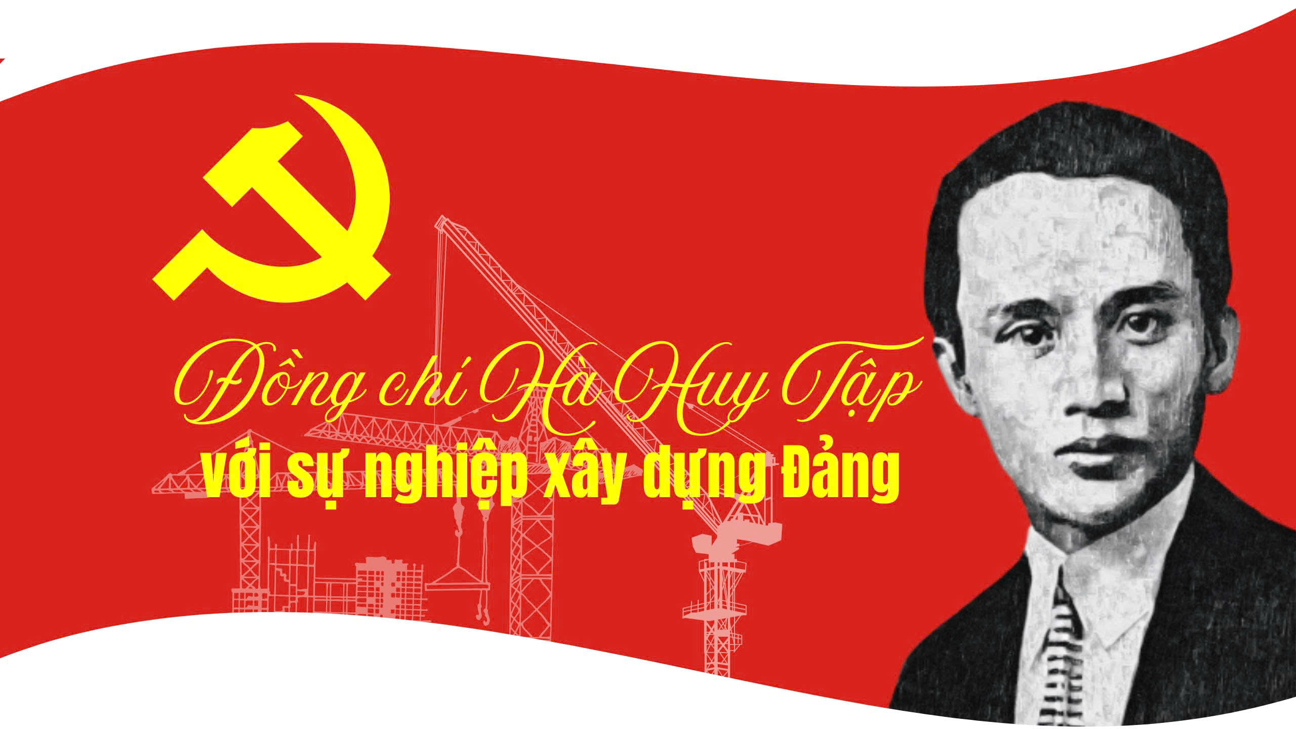 Những hoạt động và cống hiến to lớn của đồng chí Hà Huy Tập đối với sự nghiệp cách mạng của Đảng và dân tộc ta (P3)